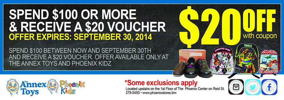 Bermuda Annex Toys Spend $100.00 at Phoenix Centre and Receive a $20.00 Annex Toys or Phoenix Kids Gift Voucher