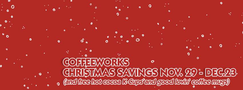 Bermuda CoffeeWorks Christmas Savings 