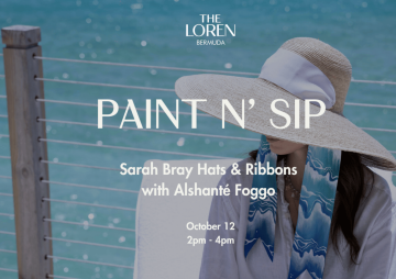 Paint N’ Sip – Sarah Bray Hats & Ribbons with Alshanté Foggo