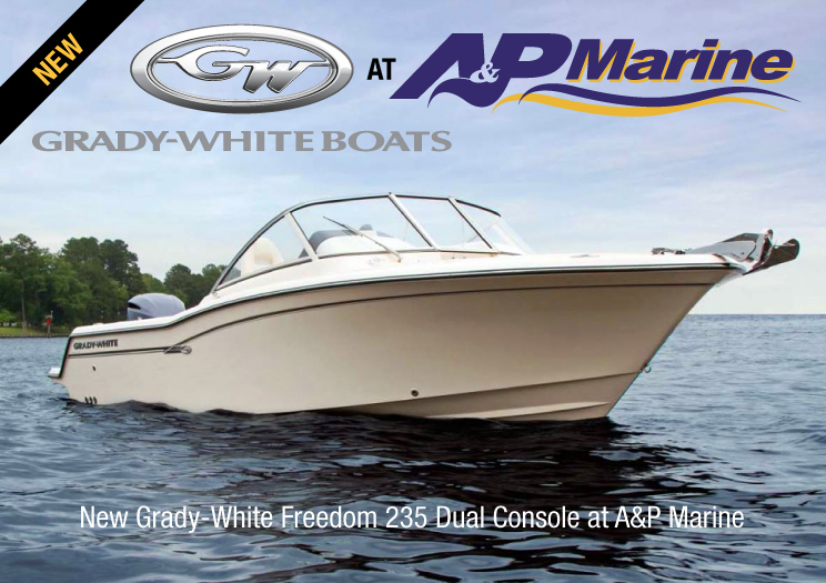 New Grady-White Freedom 235 Dual Console at A&P Marine