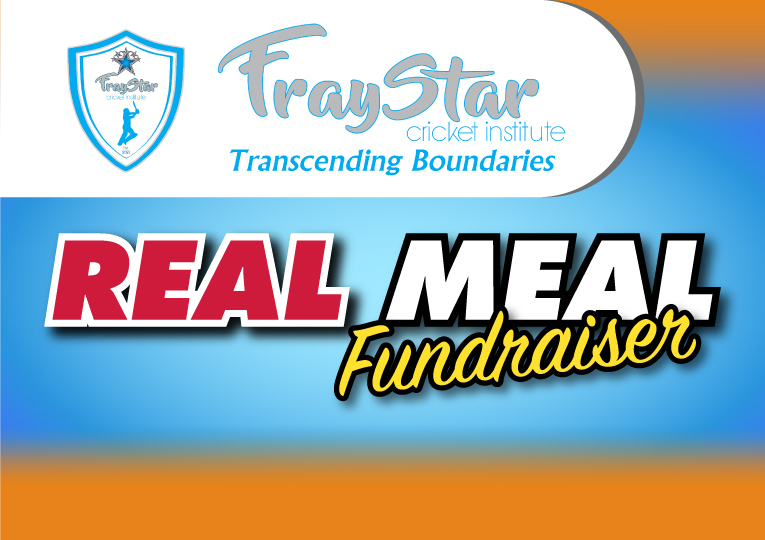 FrayStar Cricket Institute - Real Meal Fundraiser