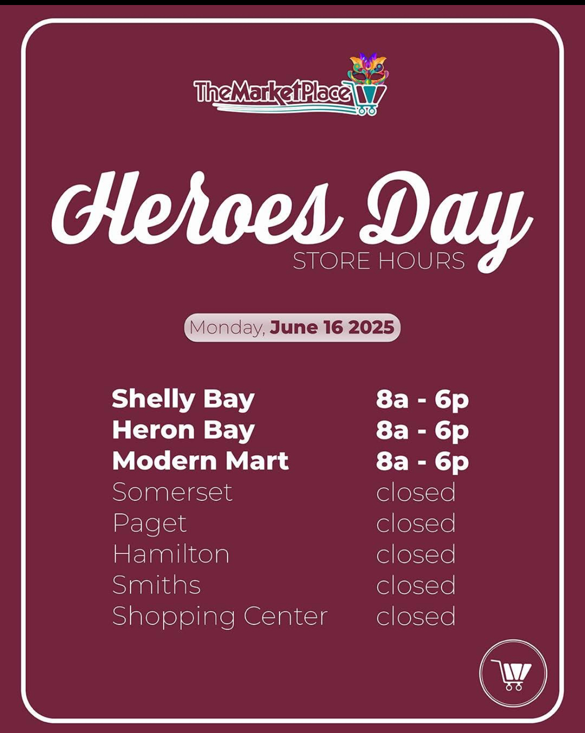 The Marketplace - Hero's days Store Hours 