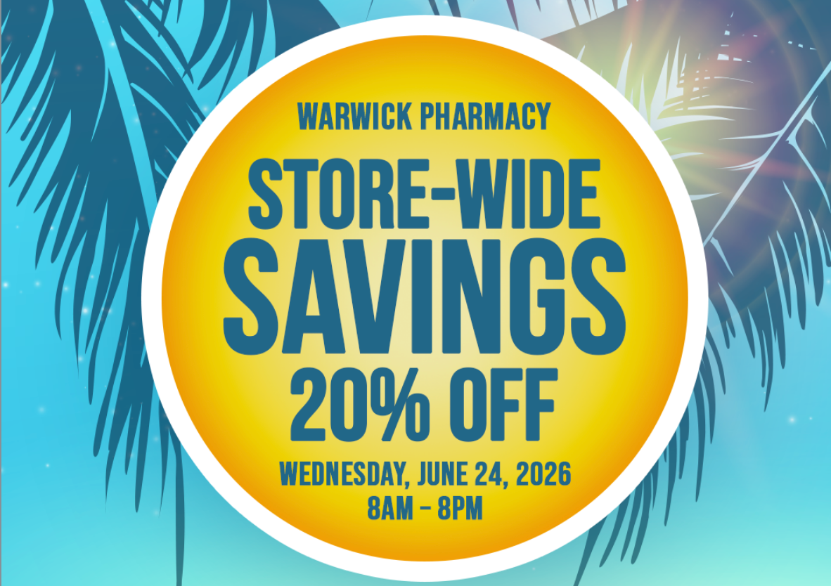Warwick Pharmacy Neighbourhood Appreciation Day – 20% Off Store-Wide
