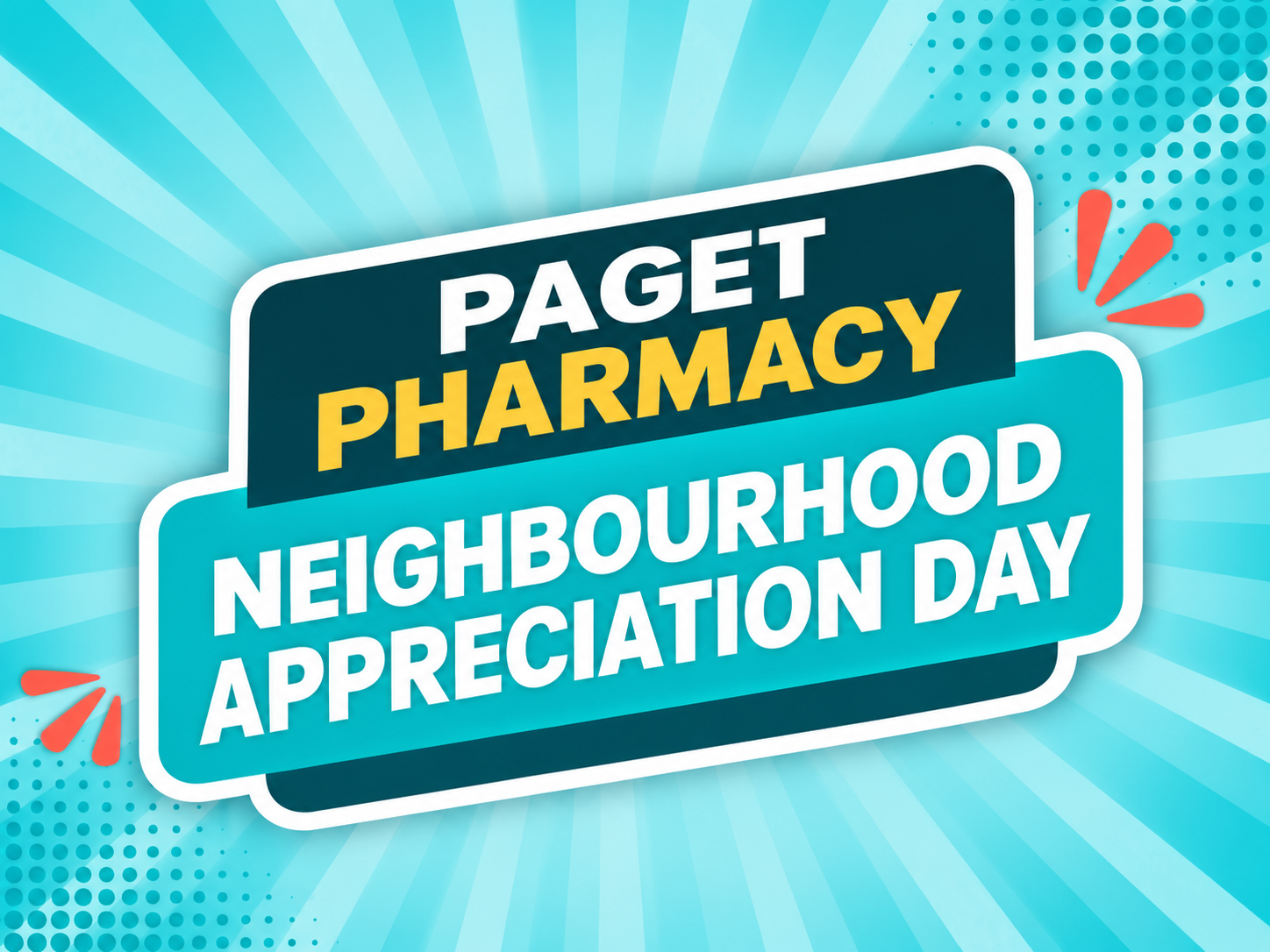 Paget Pharmacy Neighbourhood Appreciation Celebrates with 20% Off Store-Wide!!
