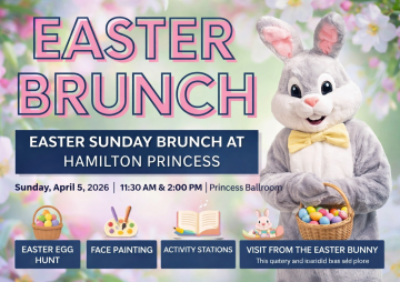 Easter Sunday Brunch at Hamilton Princess