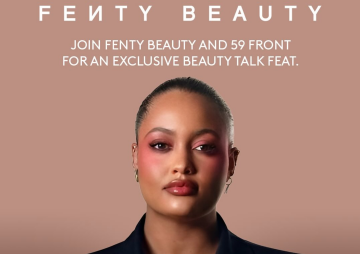 Fenty Beauty & 59 Front Present an Exclusive Beauty Talk 