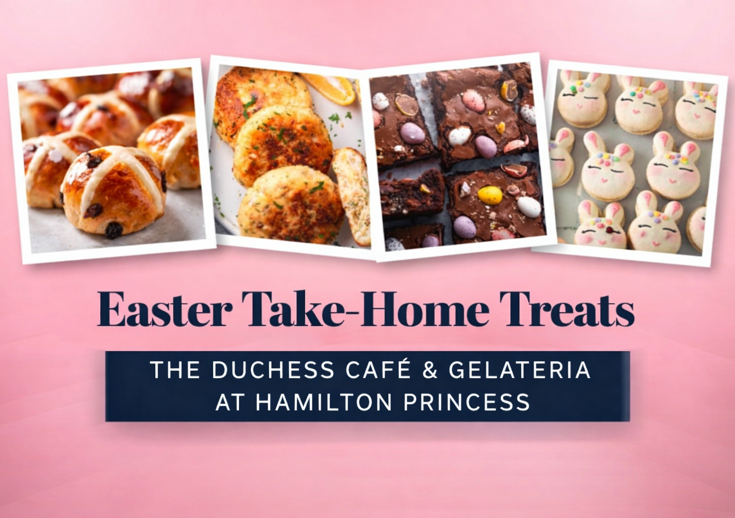 Easter Take-Home Treats from The Duchess at Hamilton Princess