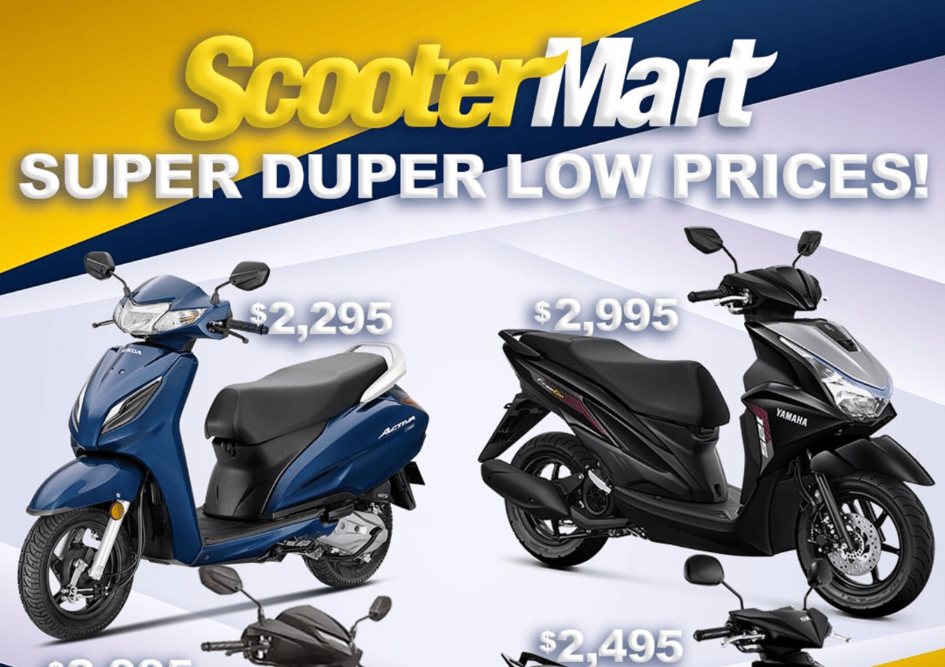 SUPER DUPER LOW PRICES at Scooter Mart! 