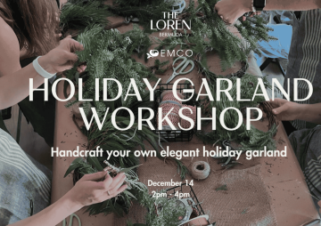 Holiday Garland Workshop at The Loren