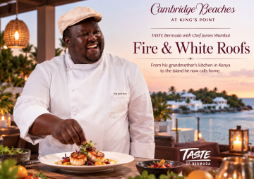 Taste of Bermuda – Chef James Wambui at Cambridge Beaches