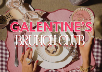 The Ultimate Galentine’s Brunch Club!