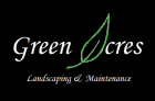 Green Acres Landscaping & Maintenance